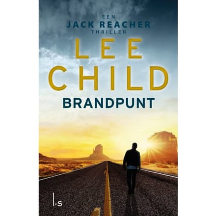 Brandpunt - Jack Reacher - Lee Child