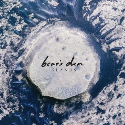 Islands - Bear's Den