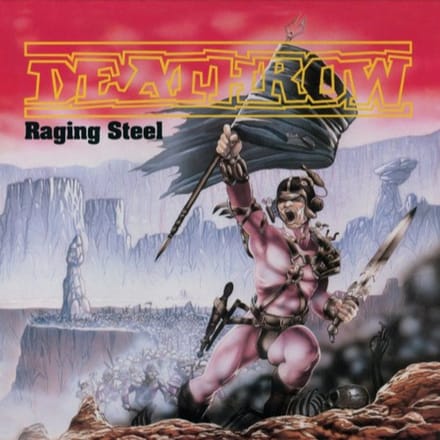 Raging Steel - Deathrow