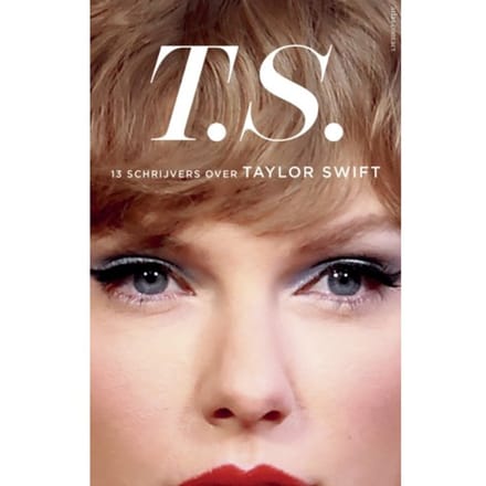 T.S. - Taylor Swift - Diverse auteurs