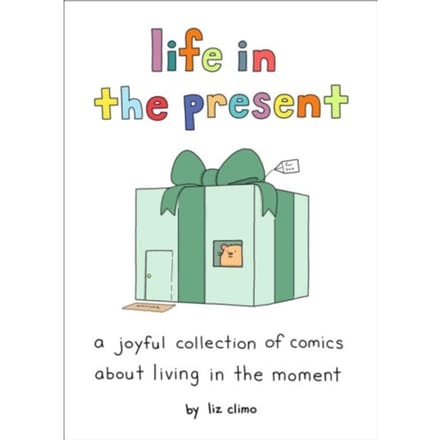Life In The Present - Climo, Liz