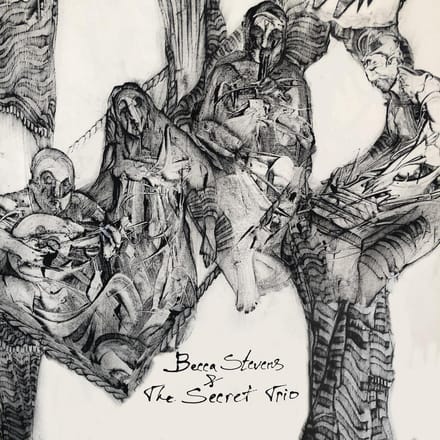 Becca Stevens & The Secret Trio - Becca Stevens