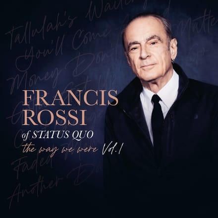 The Way We Were Vol. 1 - Francis Rossi