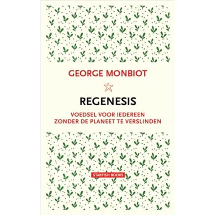 Regenesis - George Monbiot