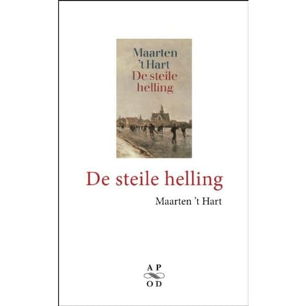 De Steile Helling - Maarten 't Hart