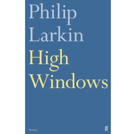 High Windows - Philip Larkin