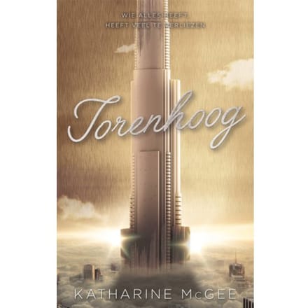 Torenhoog - Duizend Hoog - Katharine McGee