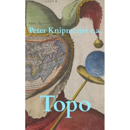 Topo - Peter Knipmeijer Bas Jongenelen