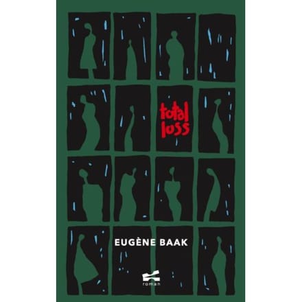 Total Loss - Eugène Baak