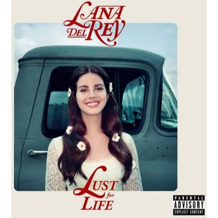Lust For Life - Lana Del Rey