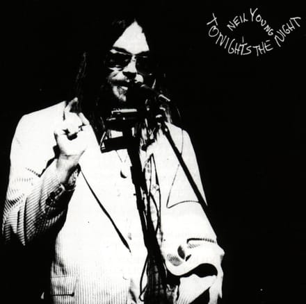 Tonight's The Night - Neil Young
