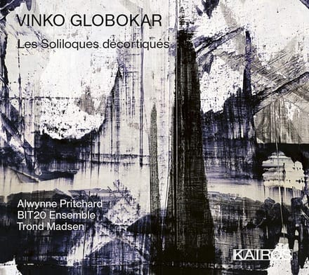 Alwynne Pritchard, BIT20 Ensemble, Trond Madsen - Globokar: Les Soliloques Decortiqués (CD)