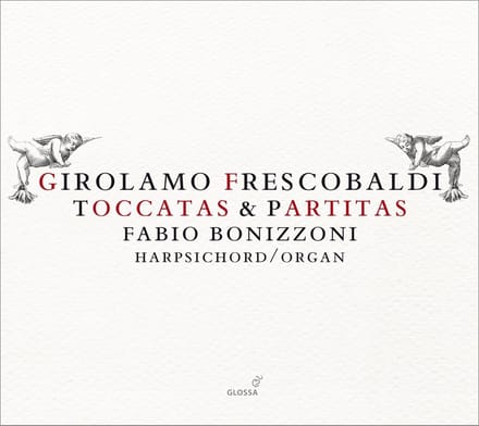 Fabio Bonizzoni - Frescobaldi: Toccata & Partitas (2 CD)