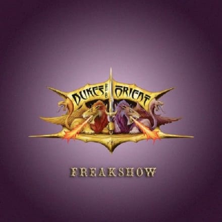 Dukes Of The Orient - Freakshow (CD)