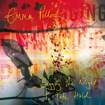Emma Pollock - Begging The Night To Take Hold (LP) (Coloured Vinyl)