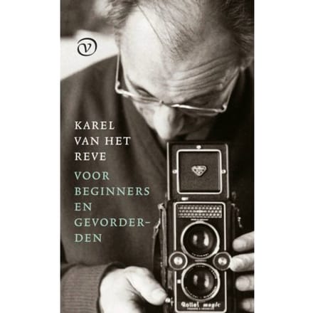 Karel Van Het Reve Voor Beginners En Gevorderden - Karel van het Reve