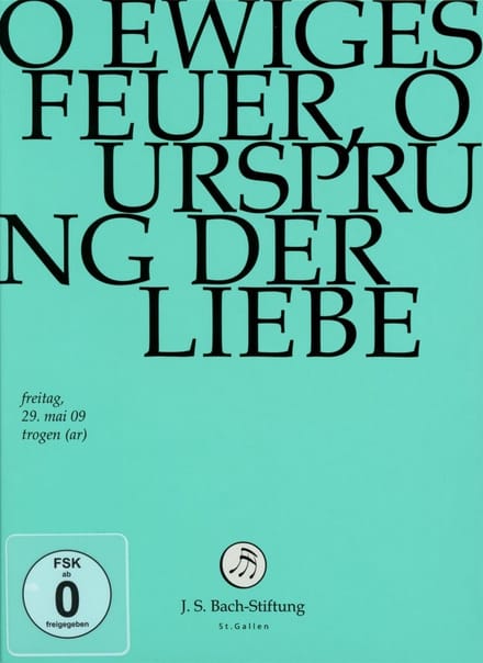 Chor & Orchester Der J.S. Bach-Stiftung, Rudolf Lutz - J.S. Bach: O Ewiges Feuer, O Ursprung De (DVD)