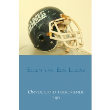 Onvoltooid Toekomende Tijd - Ellen van Eck-Lucas
