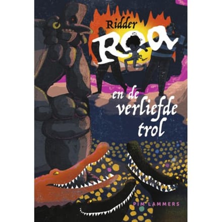 Ridder Roa En De Verliefde Trol - Ridder Roa - Pim Lammers
