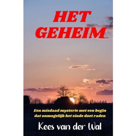 Het Geheim - Kees van der Wal