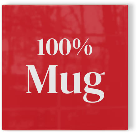 Tegeltje 100% mug - rood wit - tegeltje humor - tegeltje met tekst