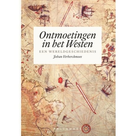 Ontmoetingen In Het Westen - Johan Verberckmoes