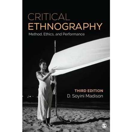Critical Ethnography - Madison, D. Soyini