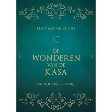 De Wonderen Van De Kasa - Macy Annabelle Pole