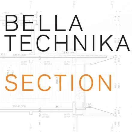 Bella Technika - Section (LP)
