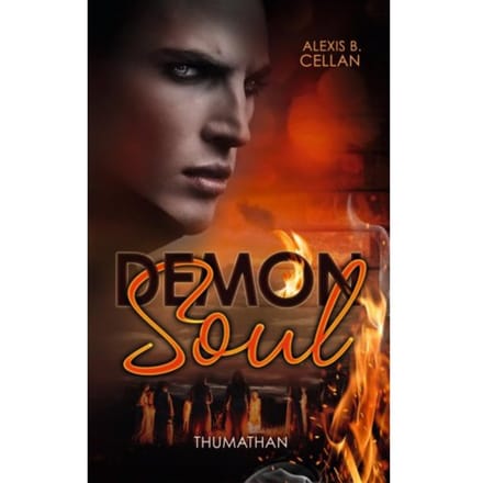 Demon Soul - Thumathan - Alexis B. Cellan