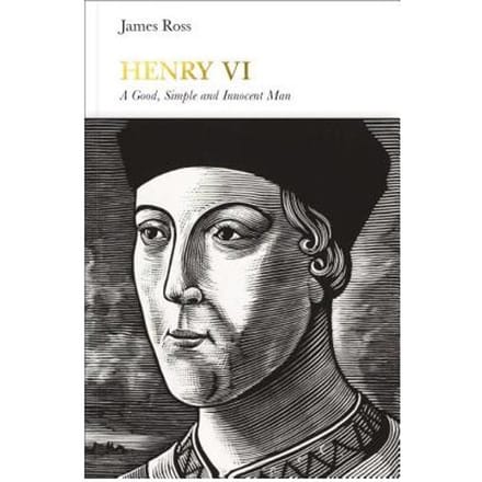 Henry Vi (Penguin Monarchs) - James Ross