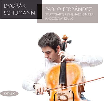Pablo Ferrández, Stuttgarter Philharmoniker, Radoslaw Szulc - Dvořák & Schumann: Cello Concertos (CD)