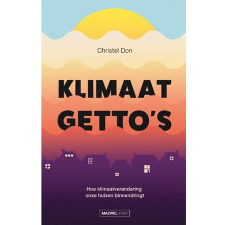 Klimaatgetto's - Christel Don