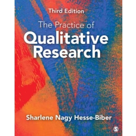 The Practice Of Qualitative Research: Engaging Students In The Research Process - Biber