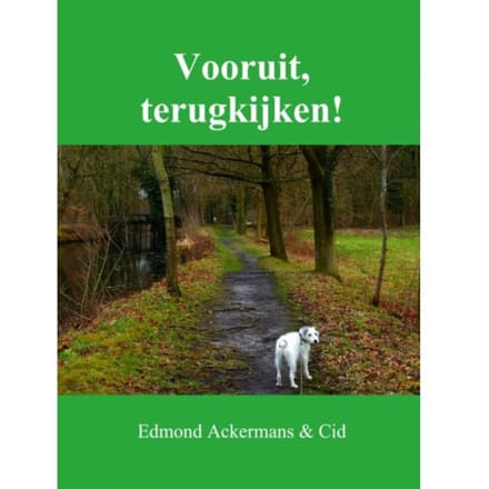 Vooruit, Terugkijken! - Edmond Ackermans & Cid