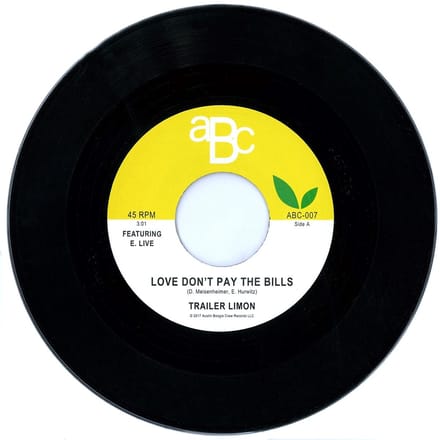 Trailer Limon - Love Don't Pay The Bills (7" Single)