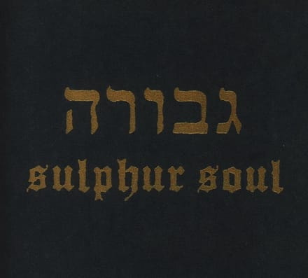 Sulphur Soul
