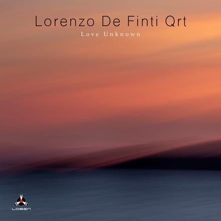 Lorenzo De Finti Quartet - Love Unknown (CD)