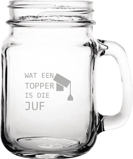 Gegraveerde Drinkglas 45cl Wat een topper is die juf