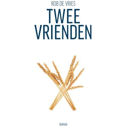 Twee Vrienden - Rob de Vries