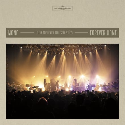 Mono - Forever Home: Live In Japan With Orchestra Pitreza (CD | Blu-ray Video)
