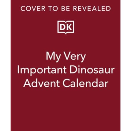 My Very Important Dinosaur Advent Calendar - DK