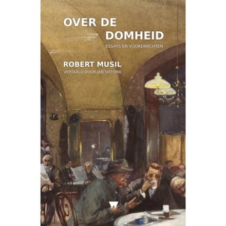 Over De Domheid - Robert Musil