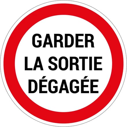 Garder la sortie dégagée sticker | 40 cm