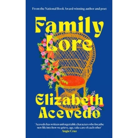 Family Lore - Elizabeth Acevedo