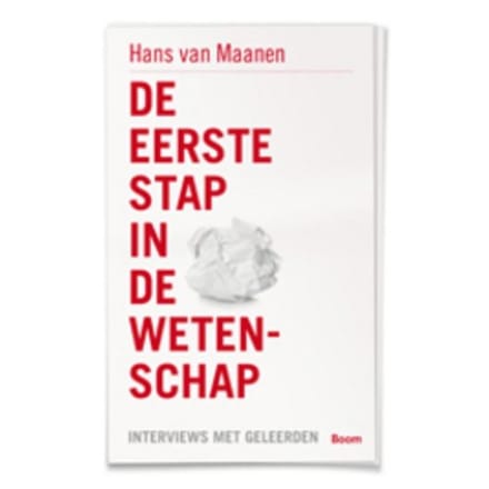 De Eerste Stap In De Wetenschap - Hans van Maanen