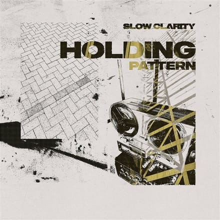 Slow Clarity - Holding Pattern (LP)