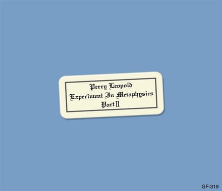 Perry Leopold - Experiment In Metaphysics Part II (CD)