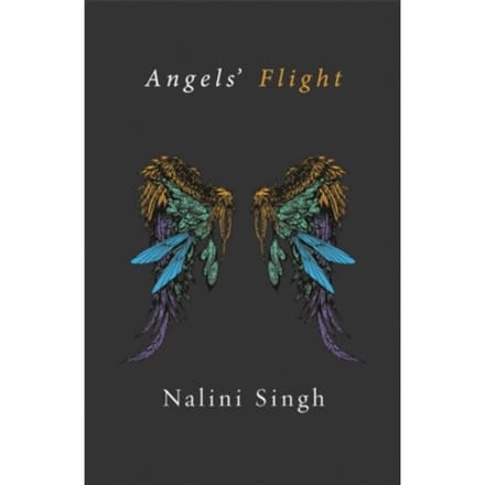 Angels' Flight - The Guild Hunter Series - Nalini Singh