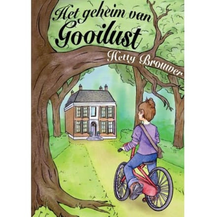 Het Geheim Van Gooilust - Hetty Brouwer